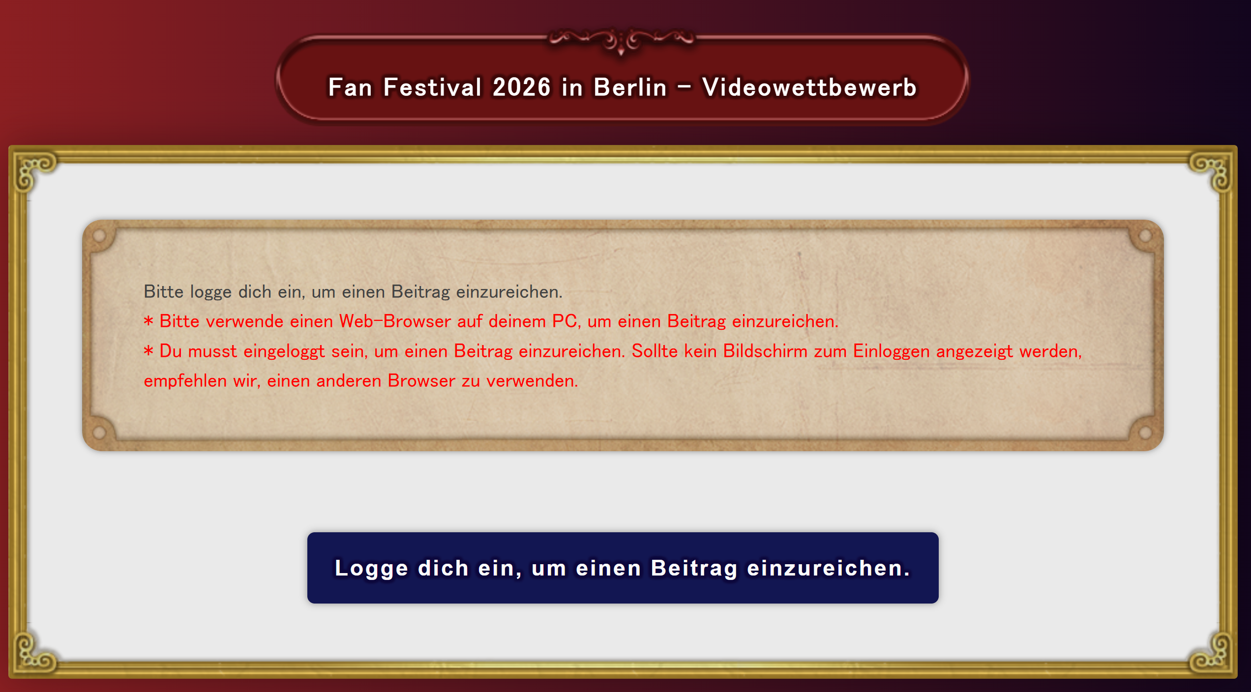 Die Startseite des Videowettbewerbs des Fan Festivals 2026 in Berlin. Der Text liest: Bitte logge dich ein, um einen Beitrag einzureichen. Bitte verwende einen Web-Browser auf deinem PC, um einen Beitrag einzureichen. Du musst eingeloggt sein, um einen Beitrag einzureichen. Sollte kein Bildschirm zum Einloggen angezeigt werden, empfehlen wir, einen anderen Browser zu verwenden.