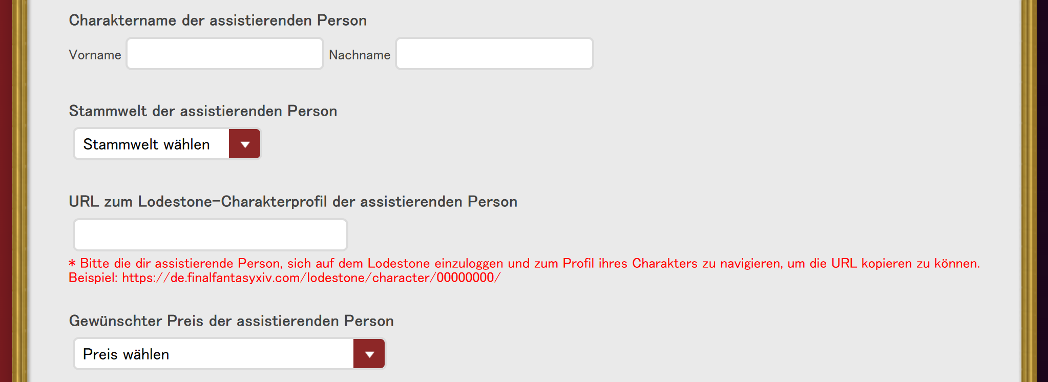 Ein Abschnitt aus dem Einsendeformular für den Videowettbewerb des Fan Festivals 2026 in Berlin, der die Informationen einer etwaigen assistierenden Person abruft. Die Felder erfragen: Charaktername der assistierenden Person, Stammwelt der assistierenden Person, URL zum Lodestone-Charakterprofil der assistierenden Person, gewünschter Preis der assistierenden Person.