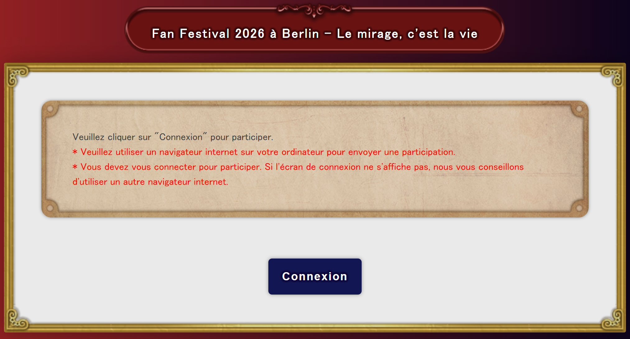 Une image de la page d'accueil du formulaire de participation à l'événement "Le mirage, c'est la vie !" du FFXIV Fan Festival 2026 à Berlin. Un message dans un encadré beige indique qu'il faut se connecter pour envoyer une participation en utilisant un navigateur web sur PC. Il est précisé que si l'écran de connexion ne s'affiche pas, il est recommandé d'essayer avec un autre navigateur. Un bouton bleu "Connexion" est affiché au centre et en bas de la page.
