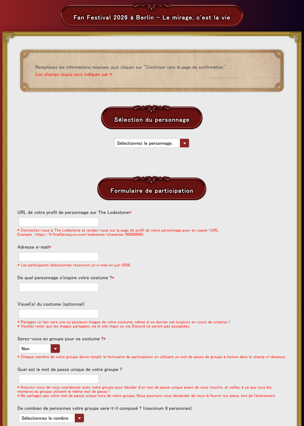 Une section du formulaire de participation à l'événement "Le mirage, c'est la vie !" du FFXIV Fan Festival 2026 à Berlin. L'utilisateur doit renseigner les champs obligatoires (signalés par un astérisque), notamment le personnage, l'URL du profil sur The Lodestone, l'adresse e-mail et les informations sur le costume, puis peut indiquer un lien vers des visuels optionnels et des détails de participation en groupe (mot de passe et nombre de membres), avant de cliquer sur le bouton "Continuer vers la page de confirmation".