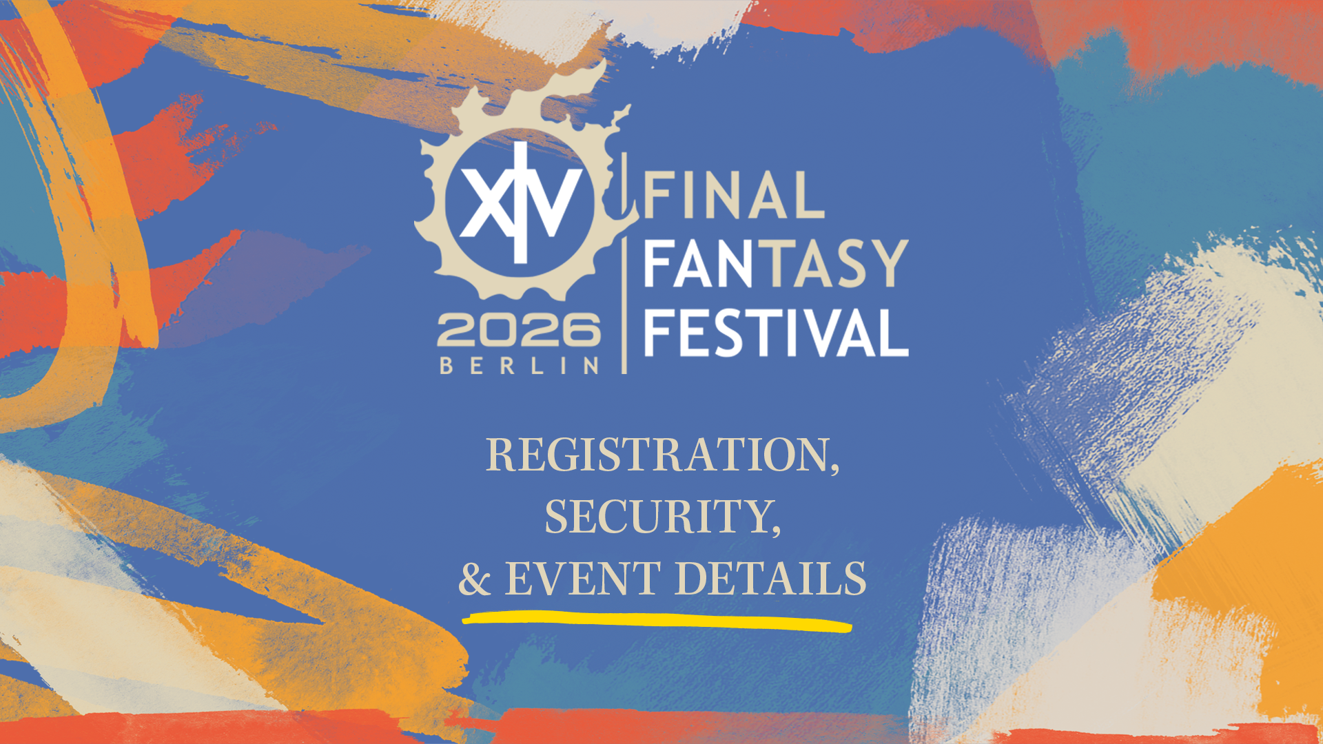 Final Fantasy 14 Fan Festival 2026 in Berlin: Registration, Security, and Event Details.