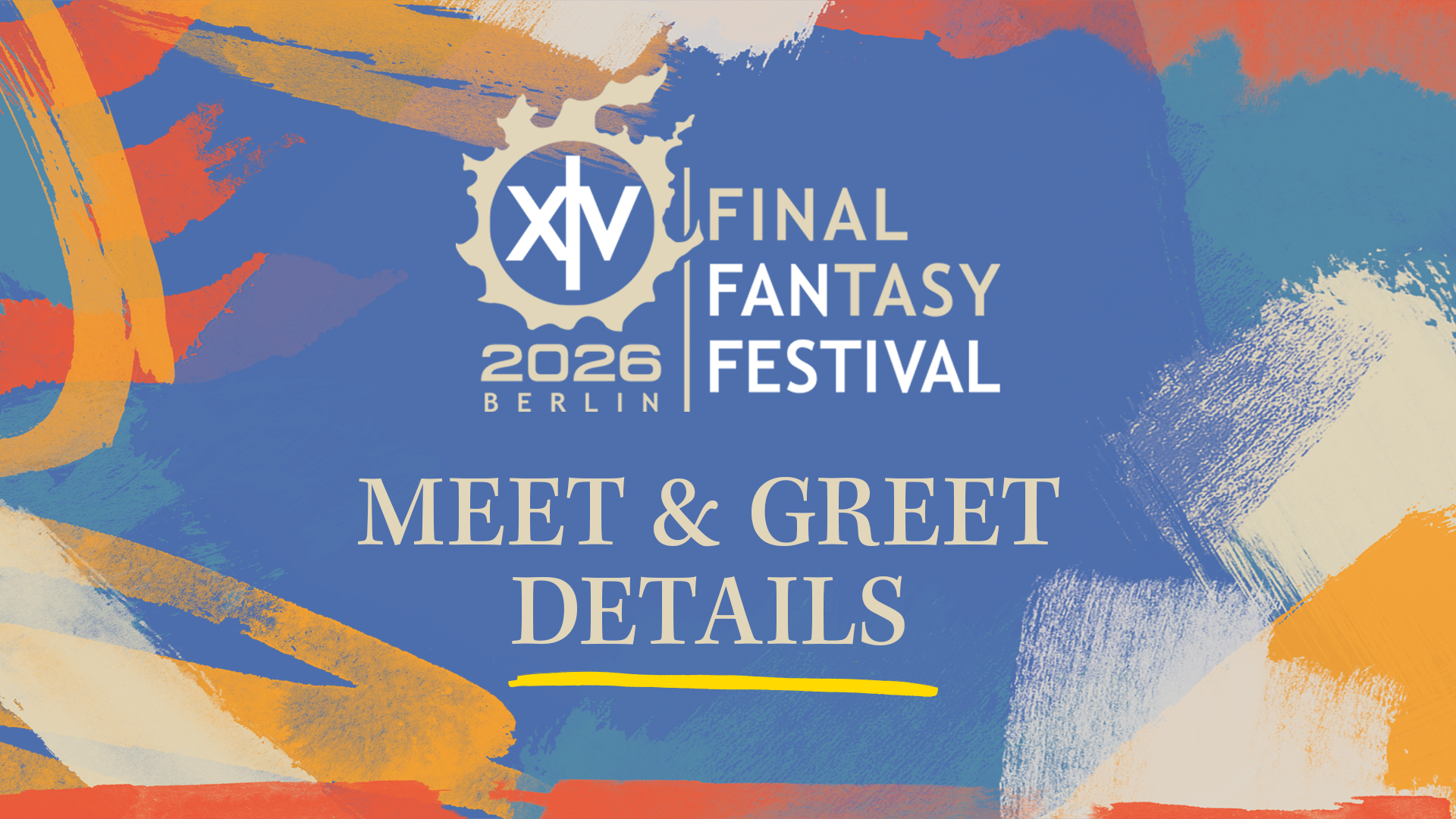 Final Fantasy 14 Fan Festival 2026 in Berlin Meet and Greet Details.