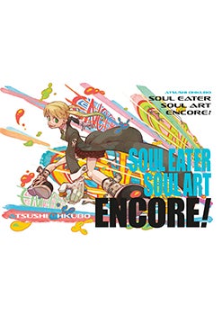 Soul Eater: Soul Art Encore! Art Book