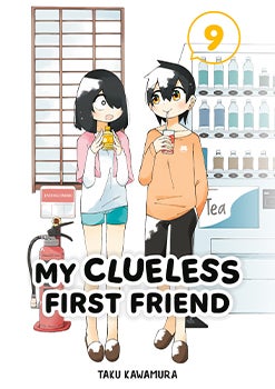 My Clueless First Friend, Volume 9