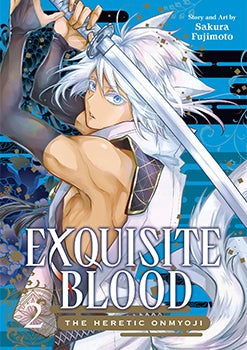 Exquisite Blood: The Heretic Onmyoji, Volume 2