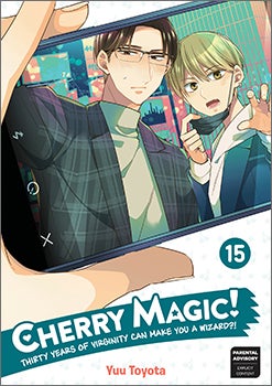 Cherry Magic! Thirty Years of Virginity Can Make You a Wizard?!, Volume 15