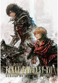 The Art of FINAL FANTASY XVI: Echoes of the Rising Tide