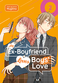 My Ex-Boyfriend Loves Boys' Love, Volume 2